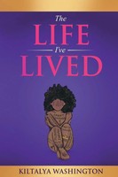 Kiltalya Washington | The Life I've Lived | Taschenbuch | Englisch (2021)