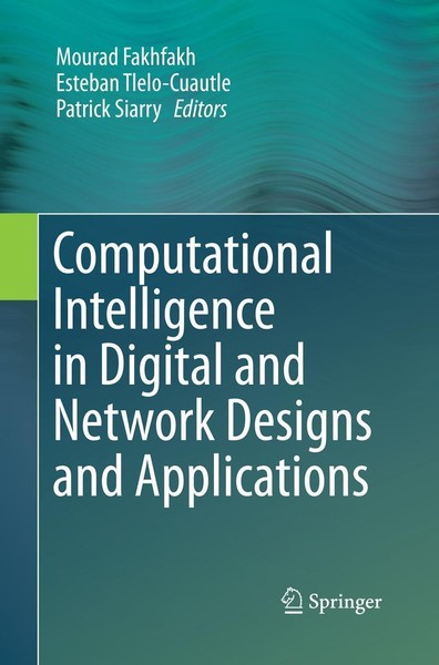 Computational Intelligence In Digital And Network Designs And Applications Moura-image