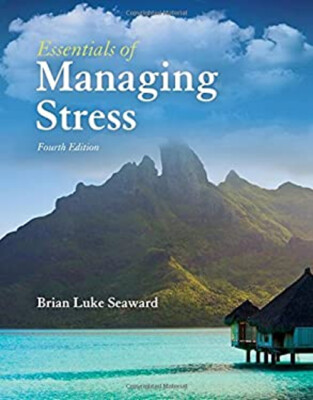 Essentials of Managing Stress Hardcover Brian Luke Seaward
