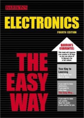 Electronics the Easy Way [Barron's Easy Series]