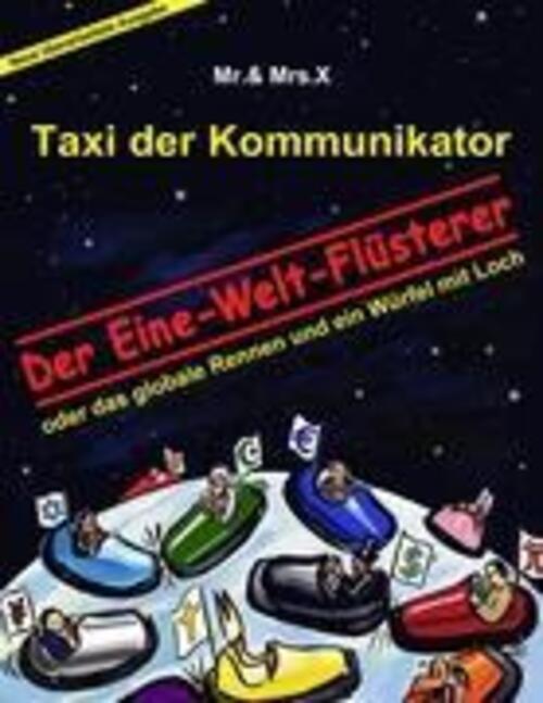 Thumbnail - X | Taxi Der Kommunikator: Der Eine-welt-flüsterer | Taschenbuch |