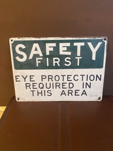 Vintage metal safety sign