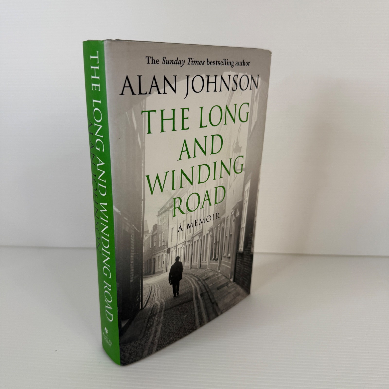 SIGNED - The Long And Winding Road A Memoir by Alan Johnson 2016 HB Politics