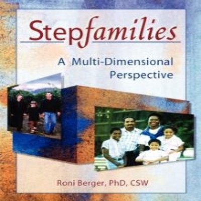 Stepfamilies A Multi-Dimensional Perspective Roni Berger Paperbac
