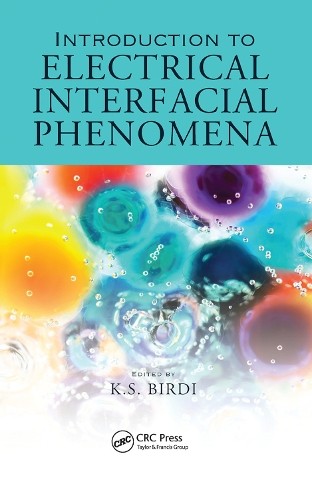 Introduction to Electrical Interfacial Phenomena - 9780367452353