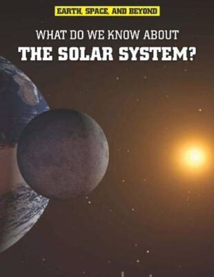 What Do We Know About the Solar Syste... By Graham, Ian, Paperback,Very Good