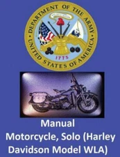 Motorcycle, Solo Harley Davidson Model Wla, Paperback by United States War De...
