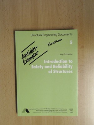 Introduction to Safety and Reliability of Structures. Structual Engineering Docu