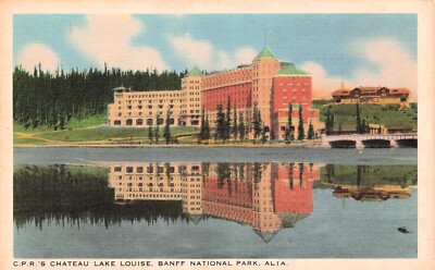 Fairmont Chateau Lake Louise Banff Alberta Canada Vtg Postcard G29