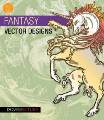Dover Pictura Electronic Clip Art Ser.: Fantasy Vector Designs by Alan Weller...