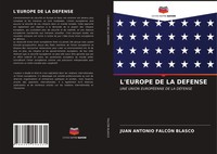 L'europe DE LA Defense UNE Union EuropÉEnne DE LA DÉFense Blasco Taschenbuch