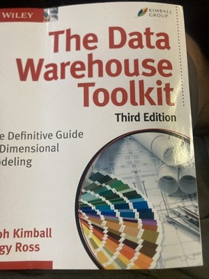 The Data Warehouse Toolkit: The Definitive Guide to Dimensional Modeling