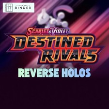 Pokemon Destined Rivals - Reverse Holos - Choose your cards!