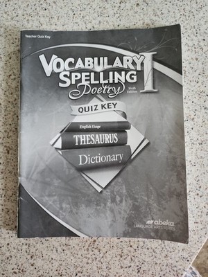 Abeka Vocabulary Spelling Poetry 1 7th grade 6th Edition Teacher Quiz Key