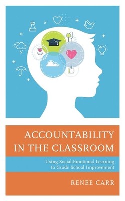 Renee G. Carr Accountability in the Classroom (Gebundene Ausgabe)