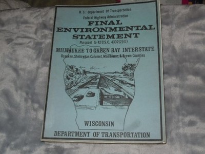 Vintage Wisconsin Dept.of Transportation Final Environmental Statement 1972/1973