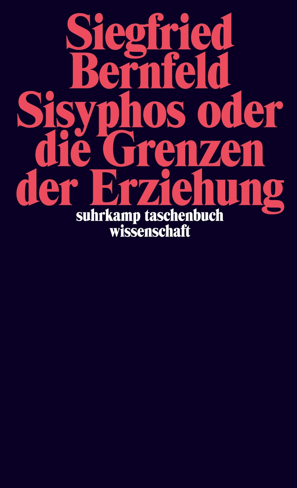 Thumbnail - Sisyphos Oder Die Grenzen Der Erziehung | Siegfried Bernfeld |
