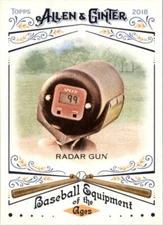 2018 Topps Allen and Ginter Baseball Equipment of the Ages #BEA26 Radar Gun 