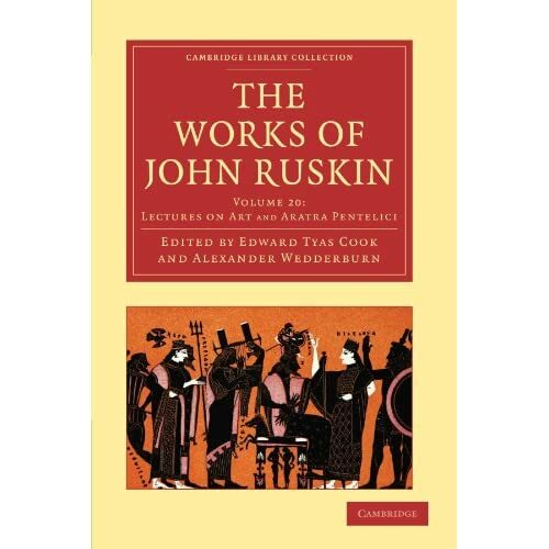 Works John Ruskin 39 Volume Paperback Set Works John Ruskin Volum… 9781108008686