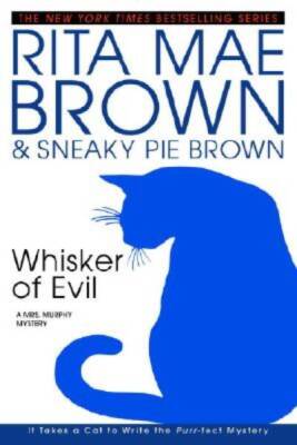 Whisker of Evil: A Mrs. Murphy Mystery - Hardcover By Brown, Rita Mae - GOOD