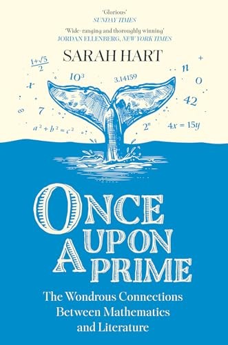 Once Upon A Prime : The Wondrous Connections Between Mathematics And Literature Sarah Hart - Image 6