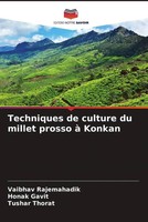 Vaibhav Rajemahadik (U. A.) | Techniques De Culture Du Millet Prosso à Konkan
