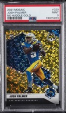 2021 PANINI MOSAIC NO HUDDLE GOLD #329 JOSH PALMER 4/10 PSA 9