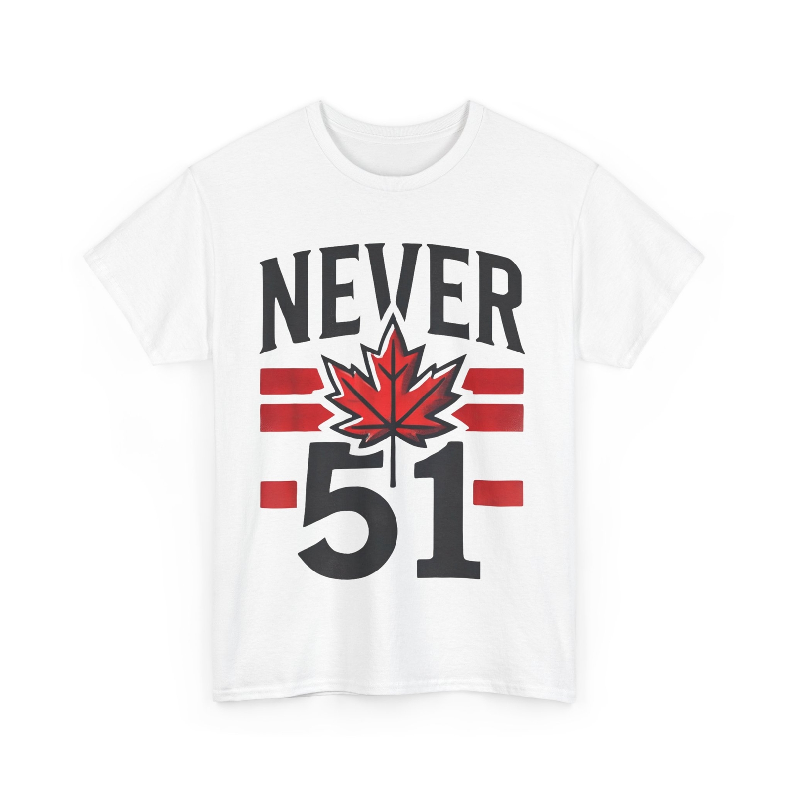 Canada Shirt, Never 51st State Canada Flag Canadian Women Men Shirt