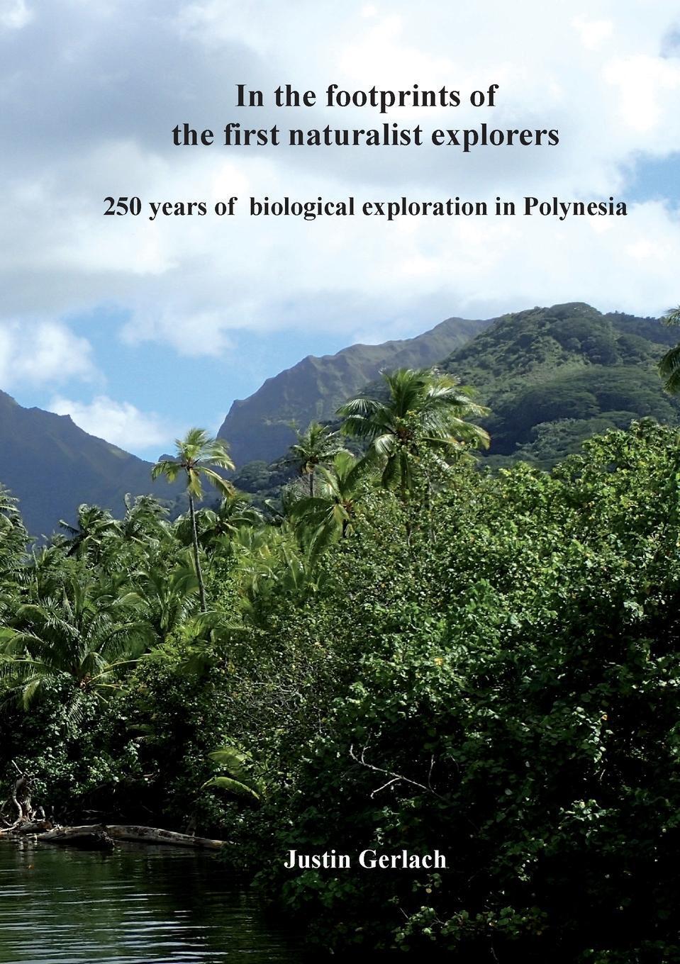 Thumbnail - In The Footprints Of The First Naturalist Explorers Justin Gerlach