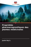 PropriéTéS Pharmacognostiques Des Plantes MéDicinales Justin Raj S.