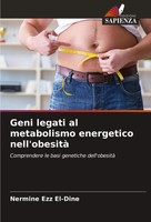 Nermine Ezz El-Dine | Geni Legati Al Metabolismo Energetico Nell'obesità | Buch