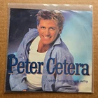 PETER CETERA Only Love Knows Why DJ PROMO 45 7" Record Vinyl Records