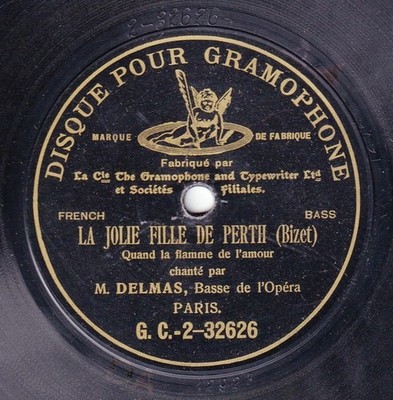 Delmas. Bizet (Jolie fille de Perth - quand la flamme). G&T 2-32626 (10''). VG++