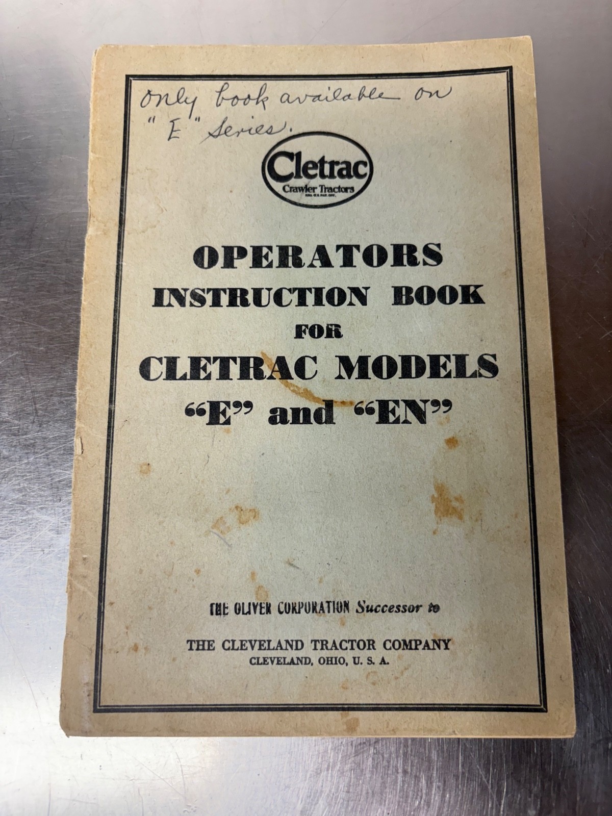 Original Oliver Cletrac E & EN Crawler Operators Manual
