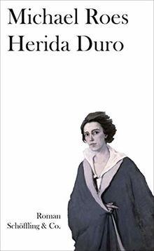 Herida Duro: Roman von Michael Roes (Autor), Romain... | Buch | Zustand sehr gut