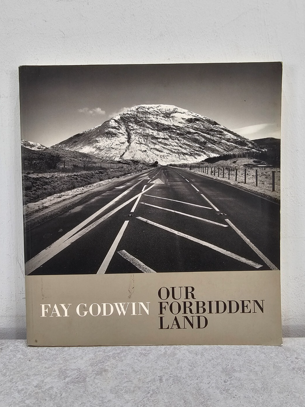 Our Forbidden Land by Fay Godwin (Paperback, 1990)