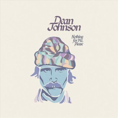 DEAN JOHNSON NOTHING FOR ME PLEASE NEW LP