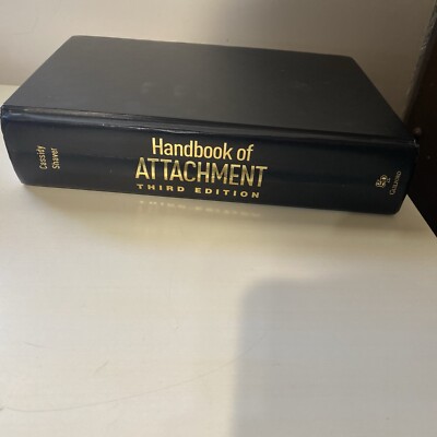 Handbook of Attachment: Theory, Research, Clinical Applications Cassidy 3rd Ed.