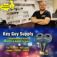 TM301-TM323. New 2 keys for Trimark RV locks Pre Cut to Code Licensed Locksmith,
