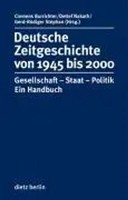 Deutsche Zeitgeschichte Von 1945 Bis 2000 | Clemens Burrichter | Buch | 1360 S.
