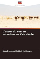 Abdulrahman Mokbel M. Hezam | L'essor Du Roman Saoudien Au Xxe SièCle | Buch
