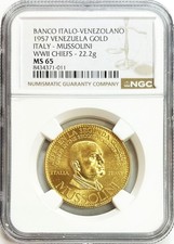 1957 GOLD ITALY CHIEF MUSSOLINI WWII 22.2 GRAM VENEZUELA COIN NGC MINT STATE 65 4229.97 per troy oz