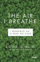 Louie Giglio | The Air I Breathe | Taschenbuch | Englisch (2017)
