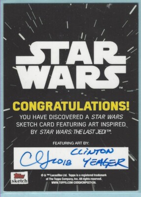 R*1様 STAR WARS Sketch Card THE LAST JEDI CLINTON YEAGER TOPPS STAR WARS: THE LAST JEDI SKETCH CARD 1/1 NRMT