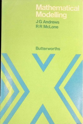 Mathematical Modelling Andrews, J.G. and R.R. McLone: