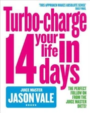 Juice Master: Turbo-Charge Your Life in 14 Days - Paperback - GOOD