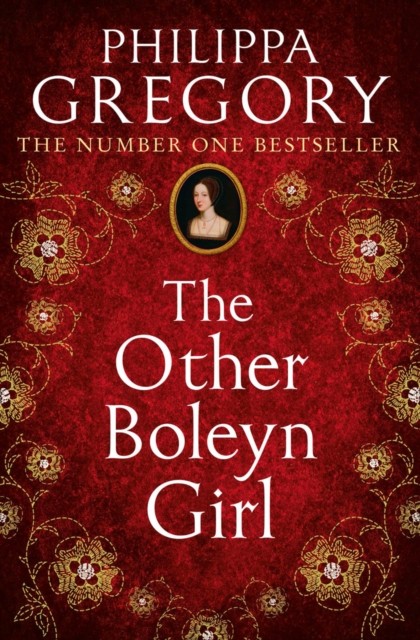 The Other Boleyn Girl by Philippa Gregory (Paperback Book)