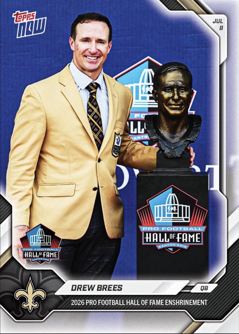 2026 NFL Topps NOW® Drew Brees Hall Of Fame Presale Chance At 1/1 Auto view 2