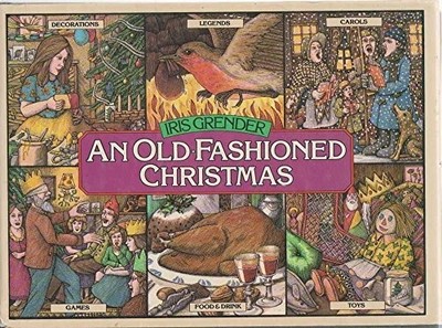 Old Fashioned Christmas by Grender, Iris 0091360404 FREE Shipping