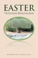 Reverend Claude B. Hall | Easter | Taschenbuch | Englisch (2020) | Westbow Press